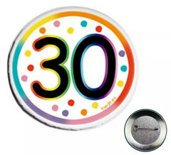 Happy 30 Years Badge, 6 cm in diameter